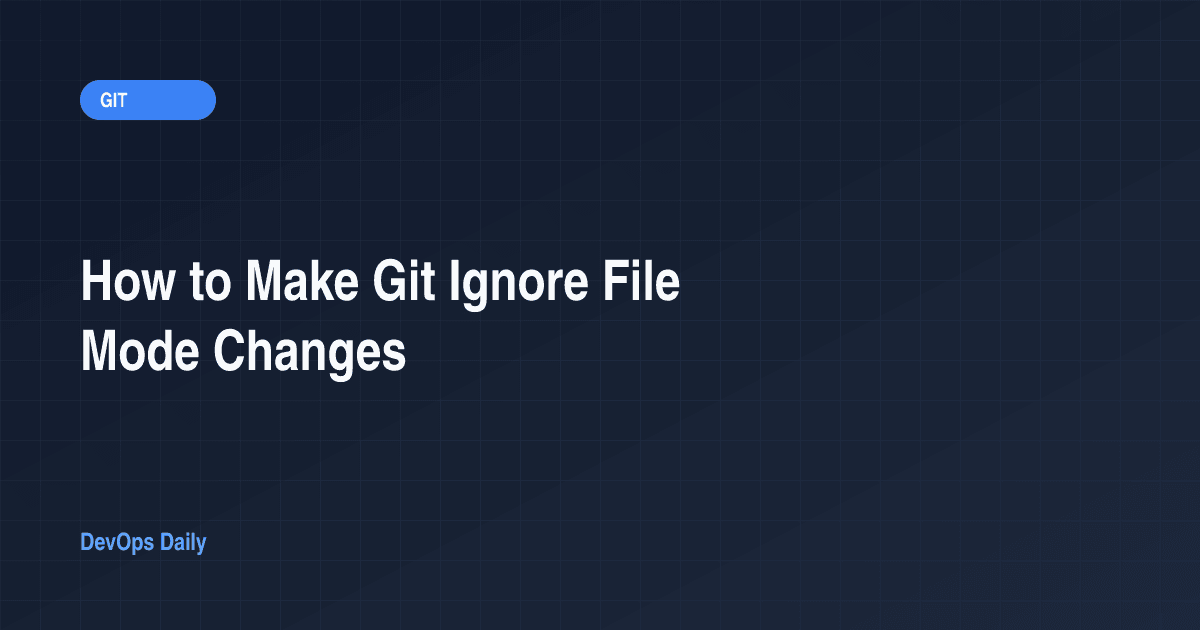 How to Make Git Ignore File Mode Changes